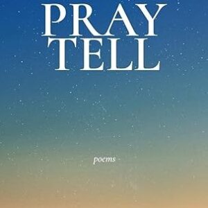 Pray Tell